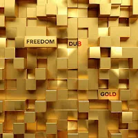 Freedom Dub — Gold — обложка